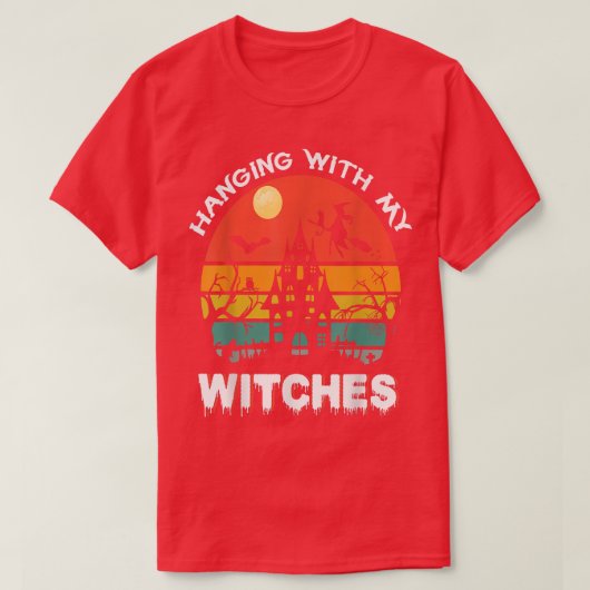 Mit meinen Hexen umgehen T-Shirt (Design vorne)