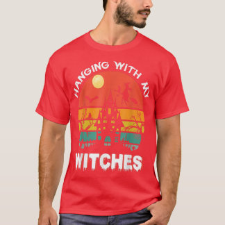 Mit meinen Hexen umgehen T-Shirt