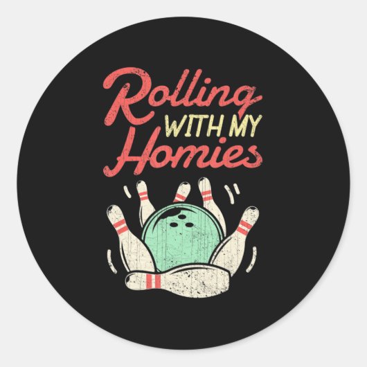 Mit meinen Homies Bowling Bowlers Fun Gift Runder Aufkleber (Vorderseite)