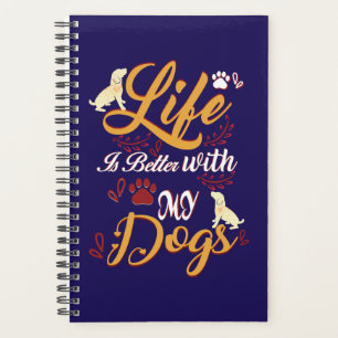Mit meinen Hunden ist das Leben besser Planer