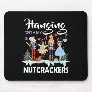 Mit meinen Nutcrackers Squad Weihnachtsballett Mousepad