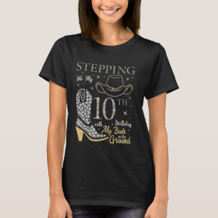 Mit meinen Stiefeln am 10. Geburtstag T-Shirt