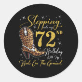 Mit meinen Stiefeln auf der Runder Aufkleber (Vorderseite)