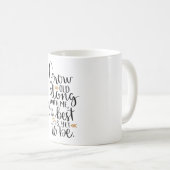 Mit mir alt werden, das Beste muss noch sein Kaffeetasse (VorderseiteRechts)