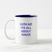 MIT MIR SEIN GANZ UNGEFÄHR BILD ZWEIFARBIGE TASSE (Links)