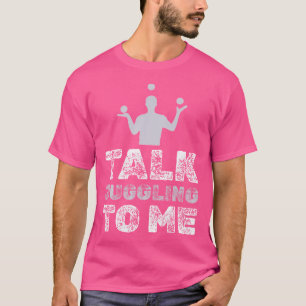 Mit mir über Jonglieren sprechen - Lustige Jongleu T-Shirt