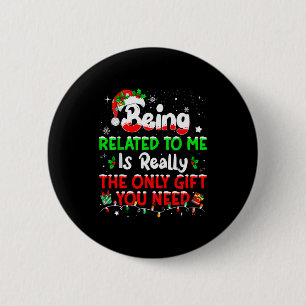 Mit mir verwandt Lustiger Weihnachten Familien Xma Button