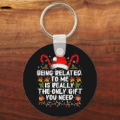 Mit mir verwandt zu sein ist das wirklich einzige  schlüsselanhänger (Vorderseite)