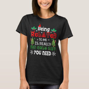 Mit mir verwandt zu sein, ist wirklich der einzige T-Shirt