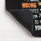 Mit mir zu argumentieren ist sinnlos, wusste ich,  mousepad (Ecke)