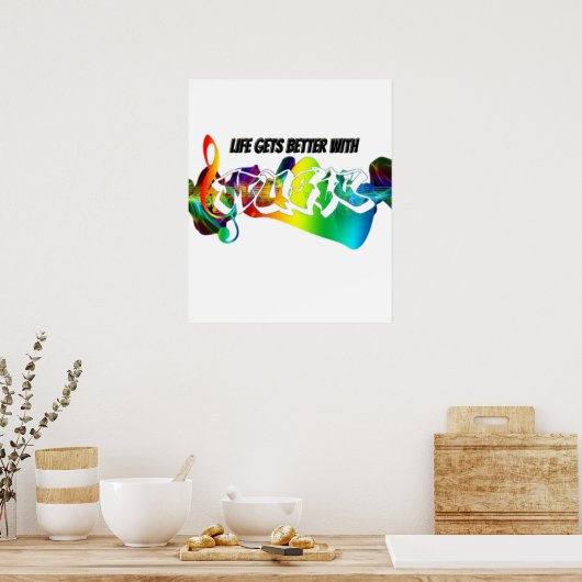 Mit Musik wird das Leben besser Poster (Küche)