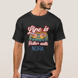 Mit Nora Funny Women/Girl/Baby Nam ist das Leben b T-Shirt