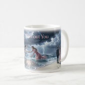 Mit oder ohne dich Stormy Love Mug Kaffeetasse (VorderseiteRechts)