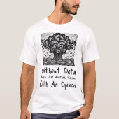 Mit Out Data T - Shirt (Vorderseite)