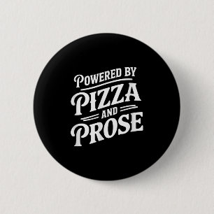 Mit Pizza und Prosa betrieben Button