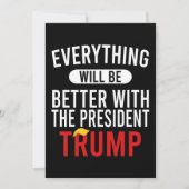 Mit Präsident Trump wird alles besser werden Einladung (Vorderseite)