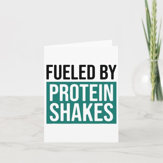 Mit Proteinshakes gespeist1 Karte (Vorderseite)