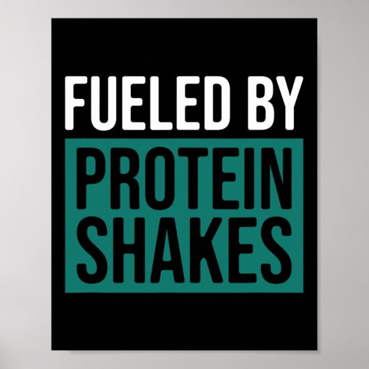 Mit Proteinshakes gespeist Poster (Vorne)