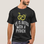 Mit PYTHON PYTHONS T-Shirt (Vorderseite)