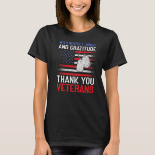 Mit Respekt vor der Ehre und Dankbarkeit vielen Da T-Shirt