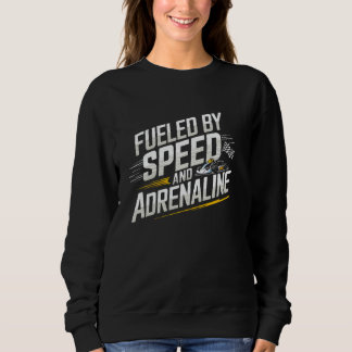 Mit Schnelligkeit und Adrenalin fahren Kart Racing Sweatshirt