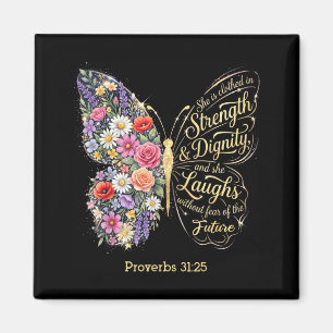 Mit Stärke und Würde Bekleidet Bibel Sprüche 31:25 Magnet