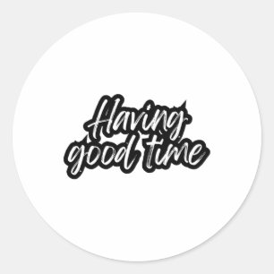 mit Sticker für gute Zeiten