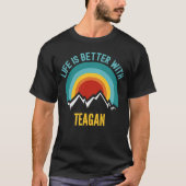 Mit Teagan Verabredet Teagan T-Shirt (Vorderseite)