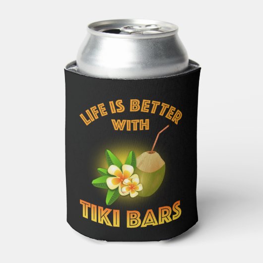 Mit Tiki Bars ist das Leben besser Dosenkühler (Kanne Vorderseite)