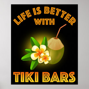 Mit Tiki Bars ist das Leben besser Poster