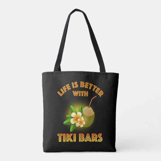 Mit Tiki Bars ist das Leben besser Tasche (Rückseite)