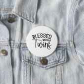 Mit Twins gesegnet - Funny Mama Life Zitat Button (Beispiel)