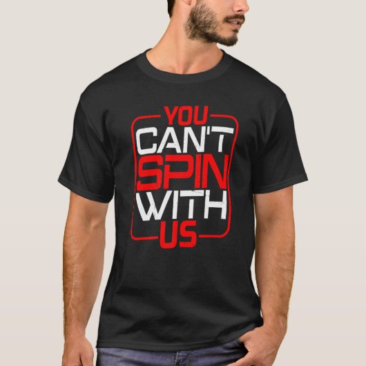 Mit uns kannst du nicht tanzen T-Shirt (Vorderseite)