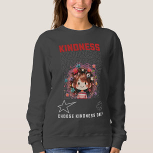 Mit unserem Sweatshirt "Kindness" Positivität verb
