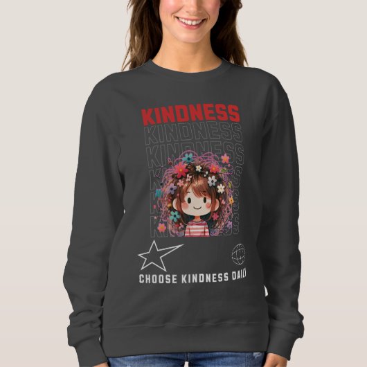 Mit unserem Sweatshirt "Kindness" Positivität verb (Vorderseite)