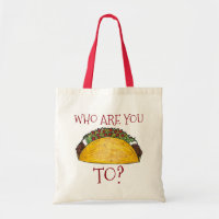 Mit wem redest du Taco? Funny Tacos Tasche
