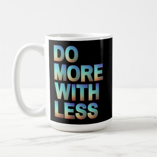 Mit weniger Minimalistischer Motivierend Helligkei Kaffeetasse (Links)