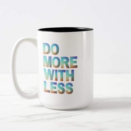 Mit weniger Minimalistischer Motivierend Helligkei Zweifarbige Tasse (Links)