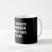 Mitarbeitende Geburtstags Bestes Geschenk Kaffeetasse (VorderseiteRechts)