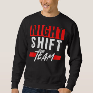 Mitarbeiter-Arbeitskollegin für Nachtverschiebung Sweatshirt