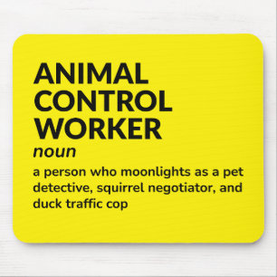 Mitarbeiter der tierischen Kontrolle - Definition  Mousepad