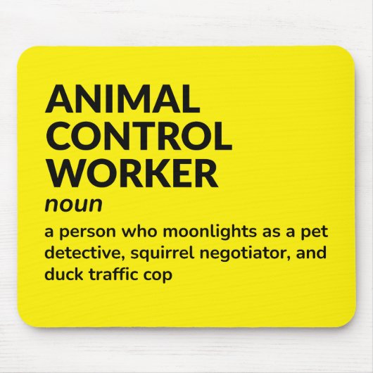 Mitarbeiter der tierischen Kontrolle - Definition Mousepad (Vorne)