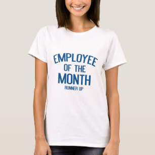 Mitarbeiter des Monatslaufs T-Shirt