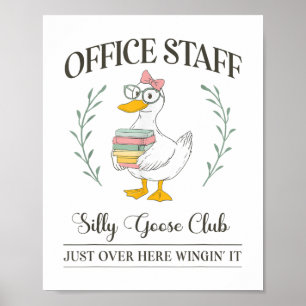 Mitarbeiter des Schulbüros Albern Goose Club Poster
