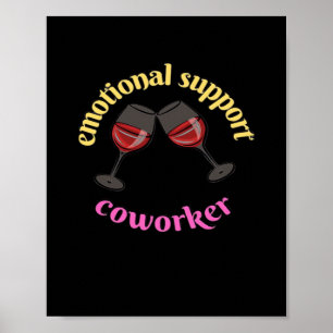 Mitarbeiter für emotionale Hilfe - Wertvoller Klas Poster