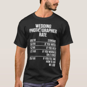 Mitarbeiter für Hochzeitfotografie Rate Fotos T-Shirt
