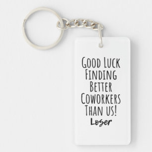 Mitarbeiter, Kollege, Abschied, viel Glück T - Sh Schlüsselanhänger