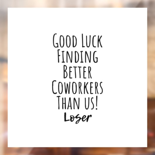 Mitarbeiter, Kollegin, Abschied, viel Glück T - Sh Fensteraufkleber (Blatt 2)