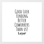 Mitarbeiter, Kollegin, Abschied, viel Glück T - Sh Fensteraufkleber (Blatt)