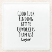 Mitarbeiter, Kollegin, Abschied, viel Glück T - Sh Glasuntersetzer (Vorderseite)